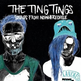 The Ting Tings - Sounds From Nowheresville Deluxe Edition